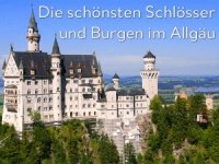 Die schönsten Schlösser und Burgen im Allgäu